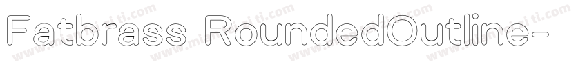 Fatbrass RoundedOutline字体转换
